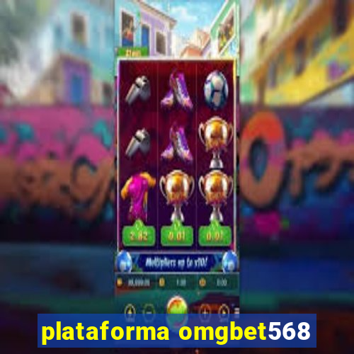 plataforma omgbet568